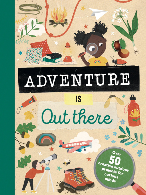 Title details for Adventure is Out There by Jenni Lazell - Available